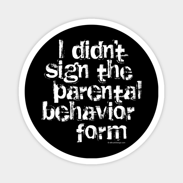 Parental Behavior Form (Youth Sports) Magnet by eBrushDesign